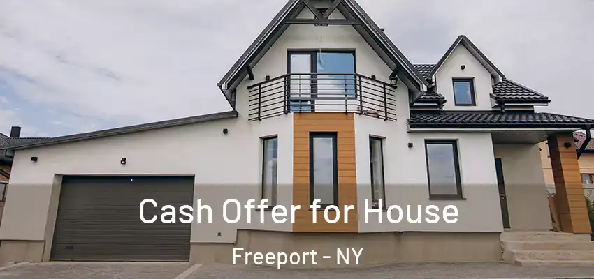  Cash Offer for House Freeport - NY