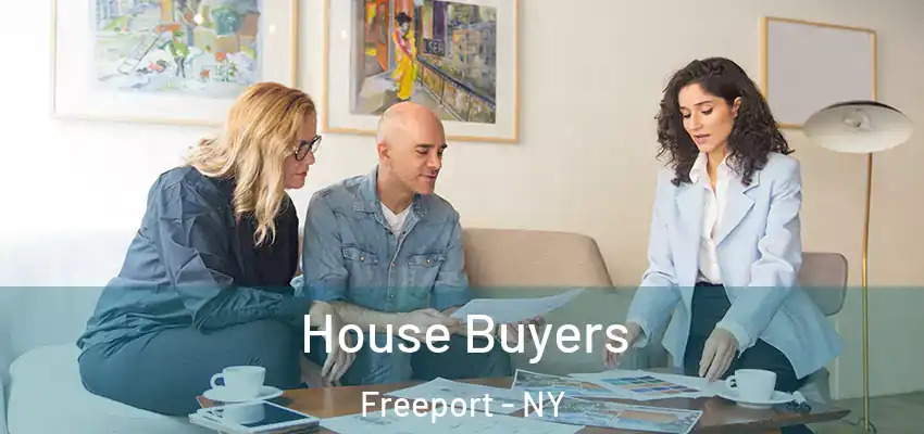  House Buyers Freeport - NY