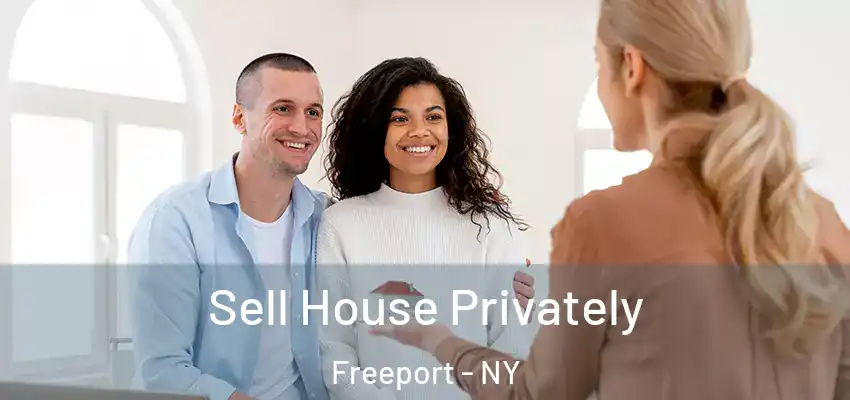  Sell House Privately Freeport - NY